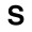 S 
